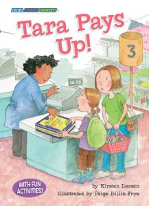 Tara Pays Up! By Kirsten Larsen; illustrated by Page Billin-Frye