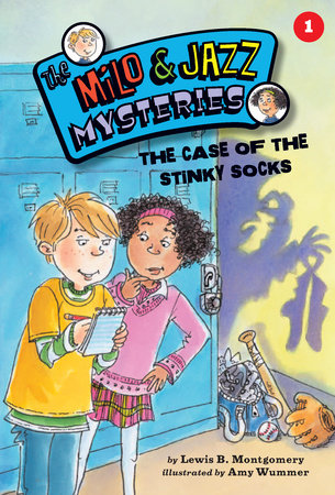 The Case of the Stinky Socks (Book 1) By Lewis B. Montgomery; illustrated by Amy Wummer