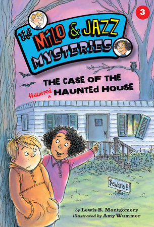 Book 03: The Case of the Haunted Haunted House