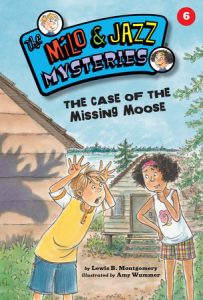 The Case of the Missing Moose (Book 6) By Lewis B. Montgomery; illustrated by Amy Wummer
