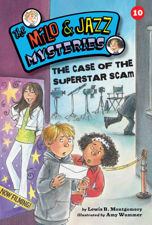The Case of the Superstar Scam (Book 10) By Lewis B. Montgomery; illustrated by Amy Wummer