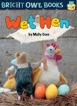 Wet Hen By Molly Coxe