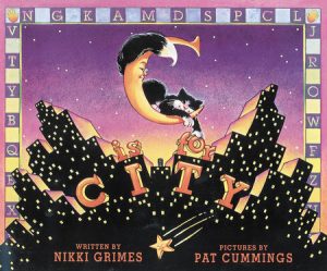 C is for City By Nikki Grimes; Illustrated by Pat Cummings
