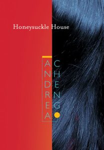 Honeysuckle House By Andrea Cheng