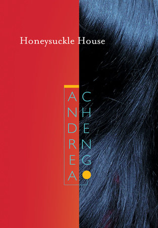 Honeysuckle House By Andrea Cheng
