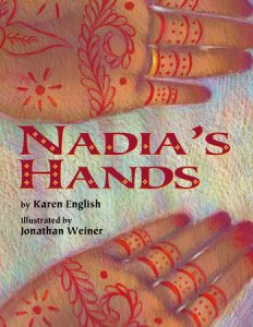 Nadia’s Hands By Karen English; Illustrated by Jonathan Weiner