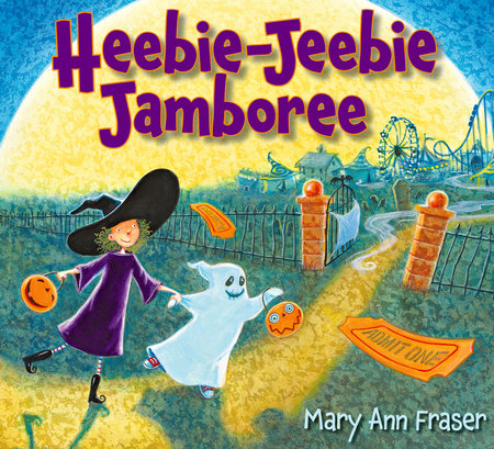 Heebie-Jeebie Jamboree By Mary Ann Fraser