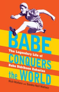 Babe Conquers the World By Rich Wallace and Sandra Neil Wallace