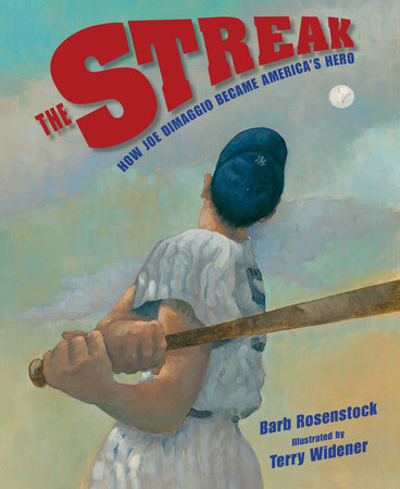 The Streak By Barb Rosenstock; Illustrated by Terry Widener