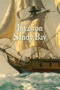 The Invasion of Sandy Bay