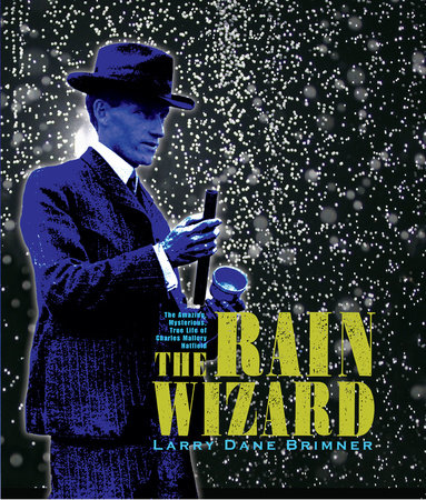 The Rain Wizard By Larry Dane Brimner
