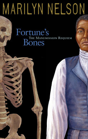 Fortune’s Bones By Marilyn Nelson