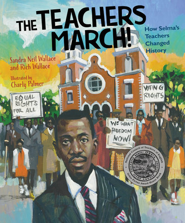 The Teachers March! by Sandra Neil Wallace