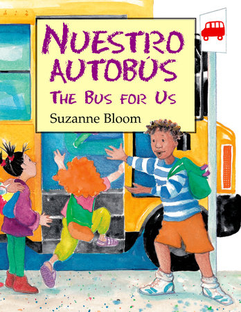 Nuestro Autobús By Suzanne Bloom