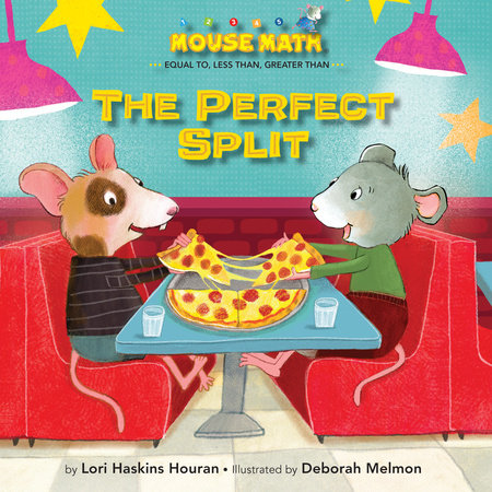 The Perfect Split By Lori Haskins Houran; Illustrated by Deborah Melmon