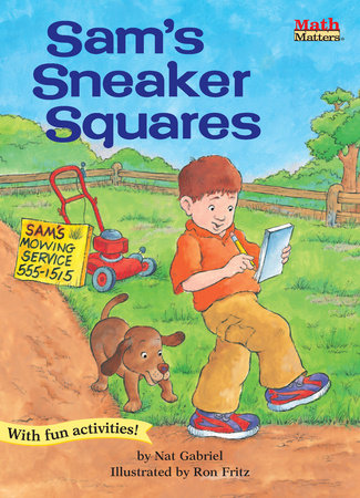Sam’s Sneaker Squares By Nat Gabriel; illustrated by Ron Fritz