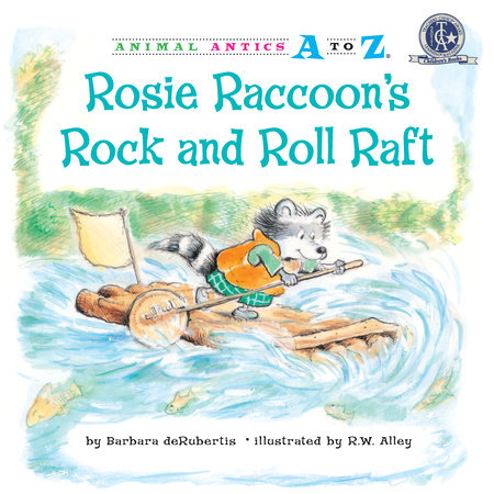 Rosie Raccoon’s Rock and Roll Raft