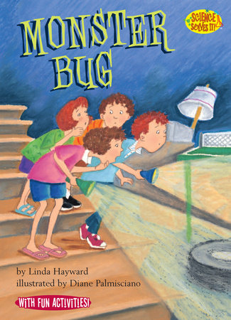Monster Bug By Linda Hayward; illustrated by Diane Palmisicano