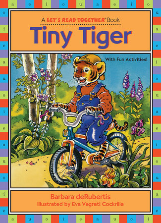 Tiny Tiger By Barbara deRubertis; illustrated by Eva Vagreti Cockrille