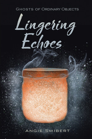 Lingering Echoes By Angie Smibert