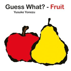 Guess What?-Fruit