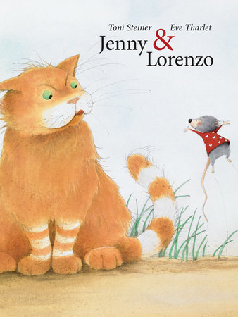 Jenny & Lorenzo By Toni Steiner, illustrated by Eve Tharlet