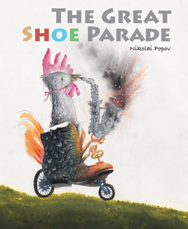 The Great Shoe Parade By Nikolai Popov