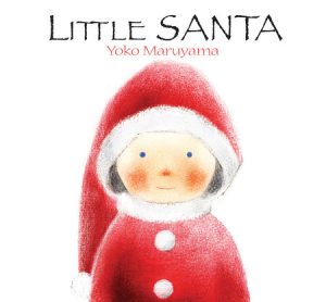 Little Santa By Yoko Maruyama