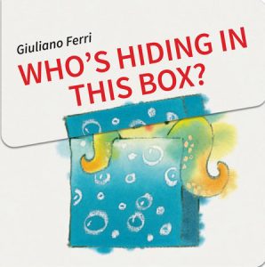 Who’s Hiding In This Box? By Giuliano Ferri