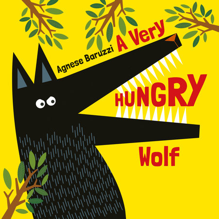 A Very HUNGRY Wolf By Agnese Baruzzi