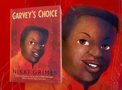 Garvey's Choice Educator's Guide