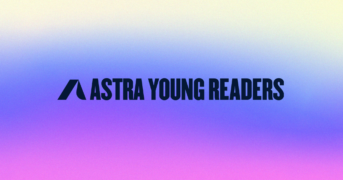 Astra Young Readers Astra Publishing House