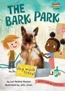 The Bark Park By Lori Haskins Houran; Illustrated by John Joven