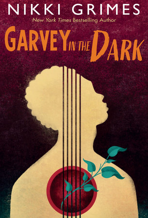 Garvey in the Dark By Nikki Grimes