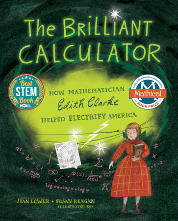 The Brilliant Calculator By Jan Lower; Illustrated by Susan Reagan