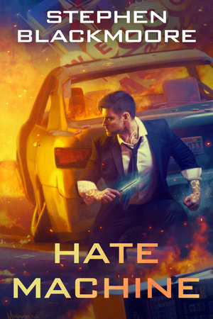 Hate Machine By Stephen Blackmoore
