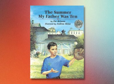 The Summer My Father Was Ten