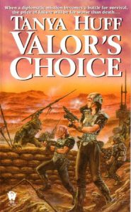 Valor’s Choice By Tanya Huff