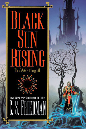 Black Sun Rising By C.S. Friedman