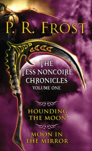 The Tess Noncoiré Chronicles: Volume I