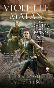 The Dhulyn and Parno Novels: Volume Two By Violette Malan