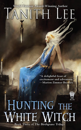 Hunting the White Witch By Tanith Lee