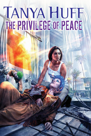 The Privilege of Peace By Tanya Huff