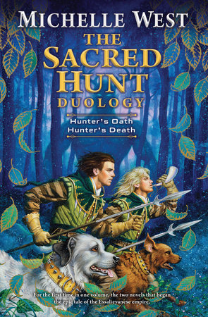 The Sacred Hunt Duology By Michelle West