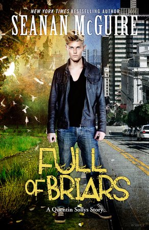 Full of Briars By Seanan McGuire