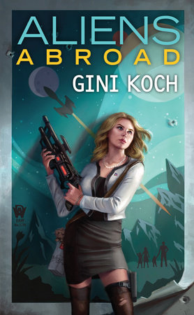 Aliens Abroad By Gini Koch