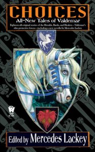 Choices By Mercedes Lackey