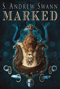 Marked By S. Andrew Swann