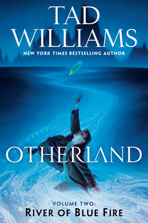 Otherland: River of Blue Fire By Tad Williams