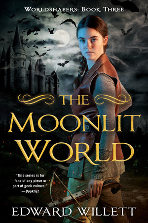 The Moonlit World By Edward Willett